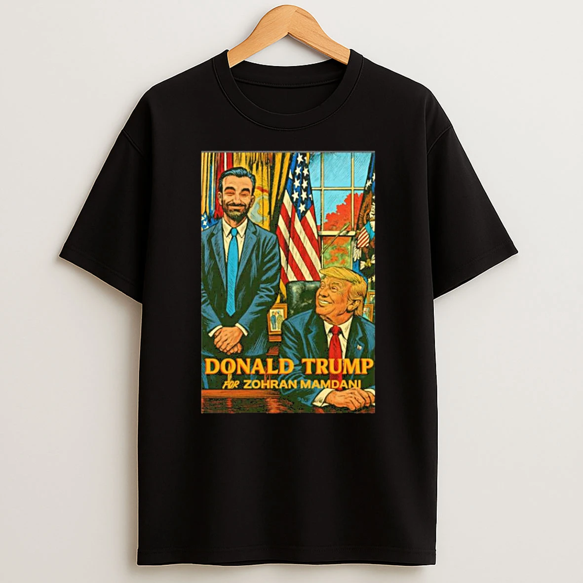 Donald Trump For Zohran Mamdani 2025 Paint Shirts