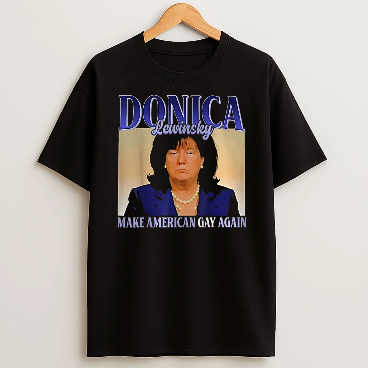 Donica Lewinsky Meme Big Beautiful Bill Meme Shirts