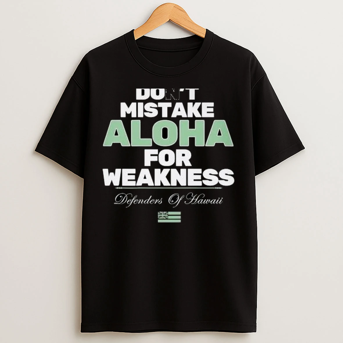 Dont Mistake Aloha For Weakness Circle Black T Shirts