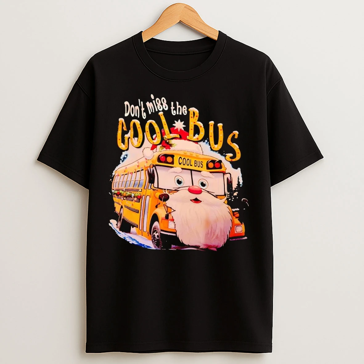 Dont Miss The Cool Bus Christmas T Shirts
