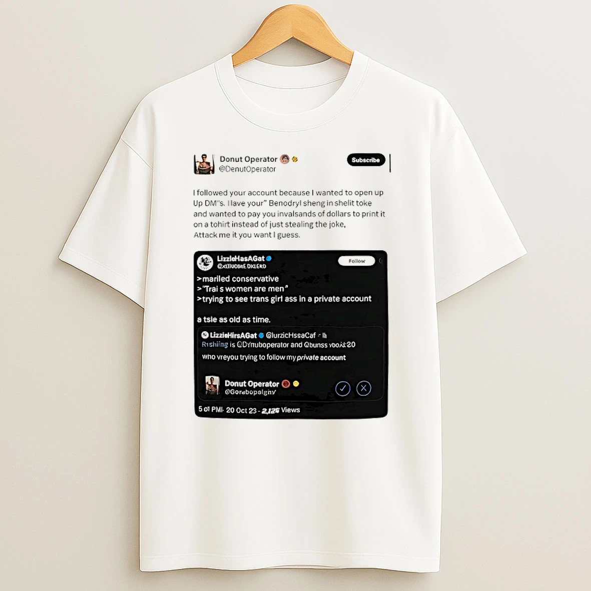 Donut Operator I Followed Your Account Because I Wanted To Open Up Up Dms Shirts
