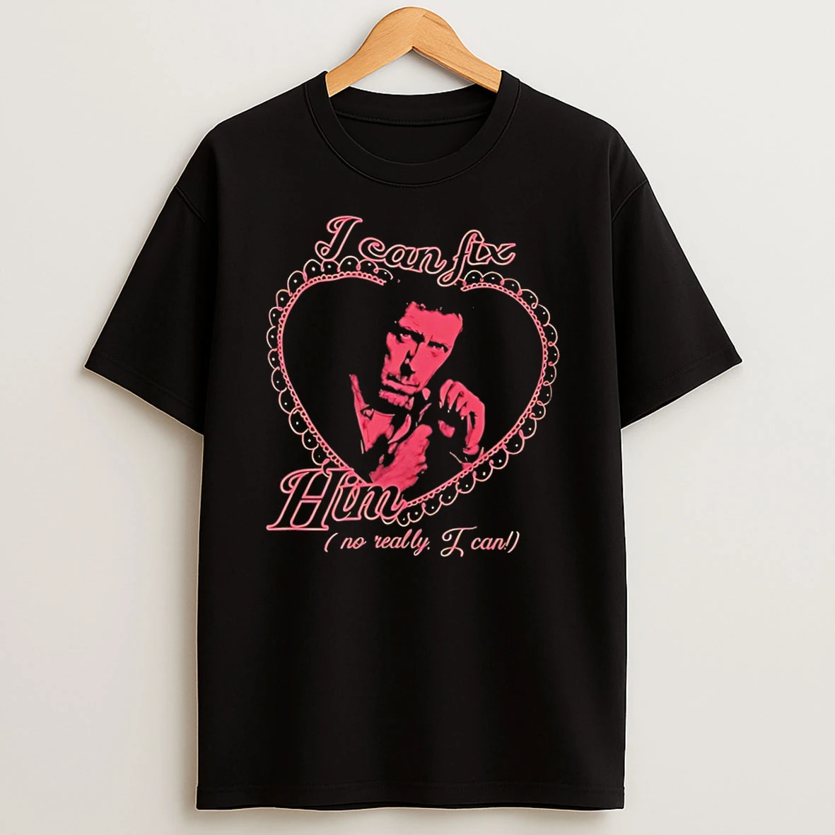 Dr Gregory I Can Fix Him No Really I Can Shirts