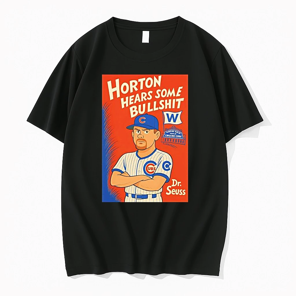 Dr Seuss Horton Hears Some Bullshit Chicago Cubs Shirts