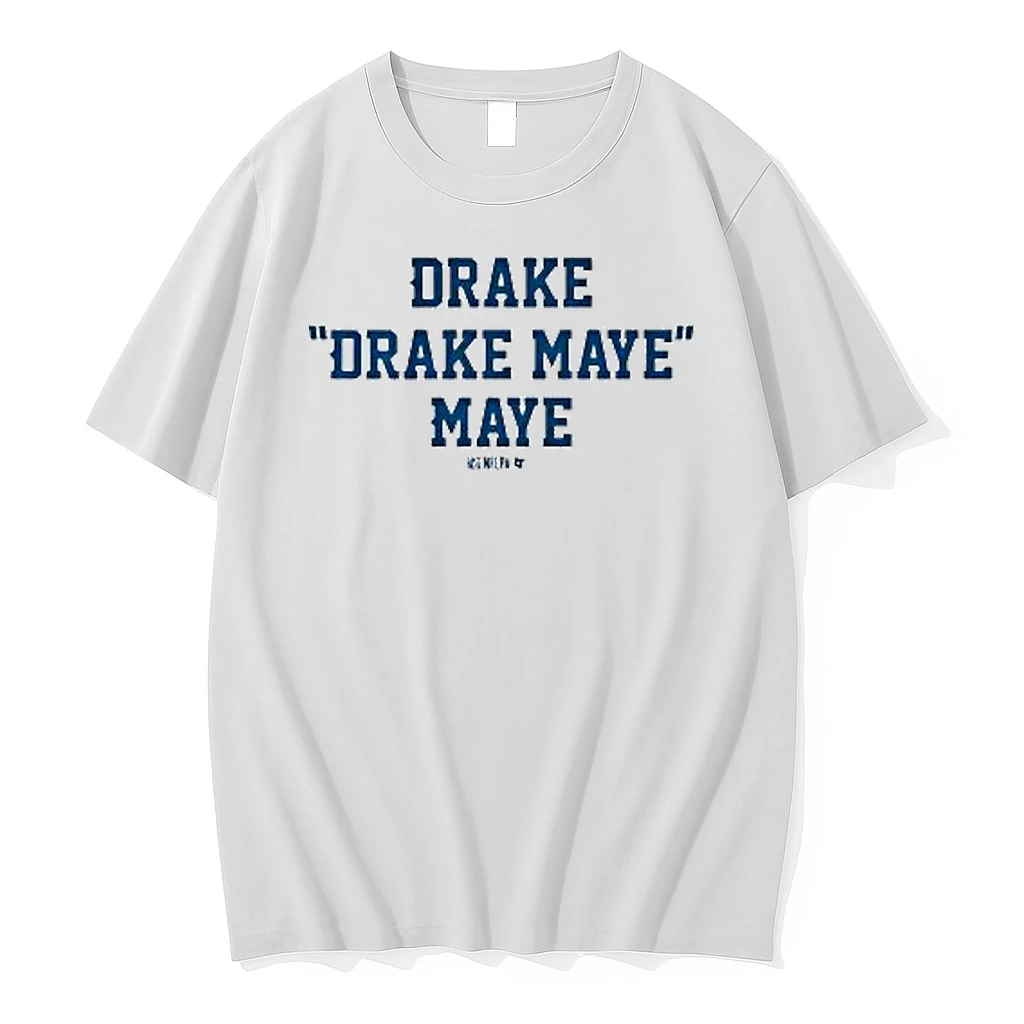 Drake Drake Maye Maye Shirts