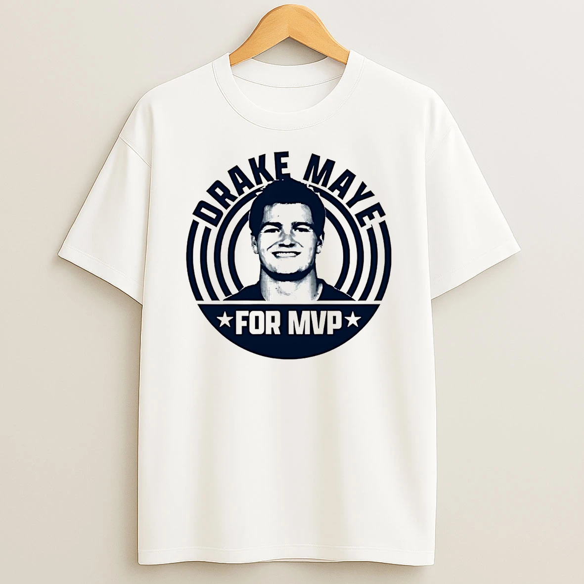 Drake Maye For Mvp New England Patriots Shirts