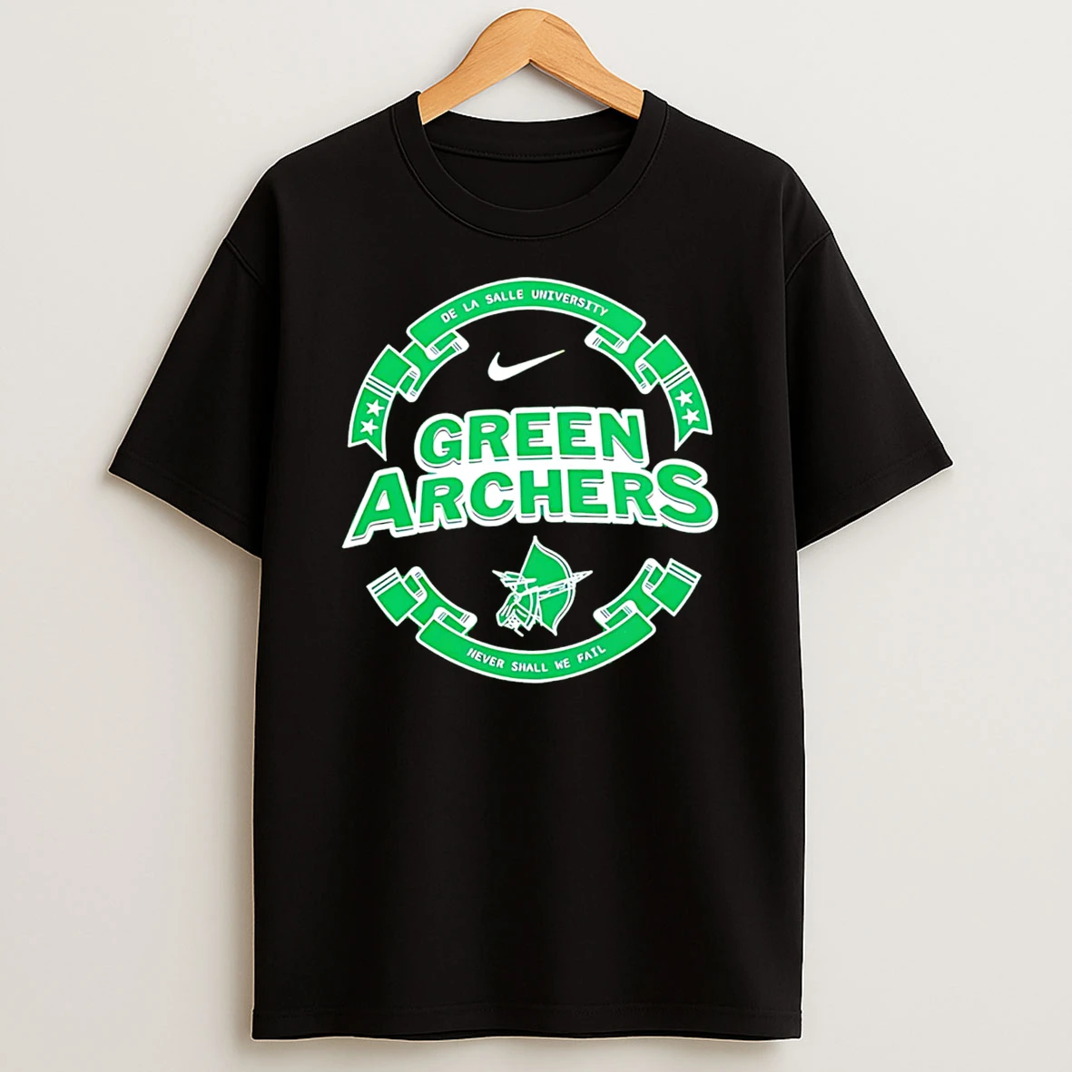 Dry De La Salle University Green Archers Never Shall We Fail Shirts