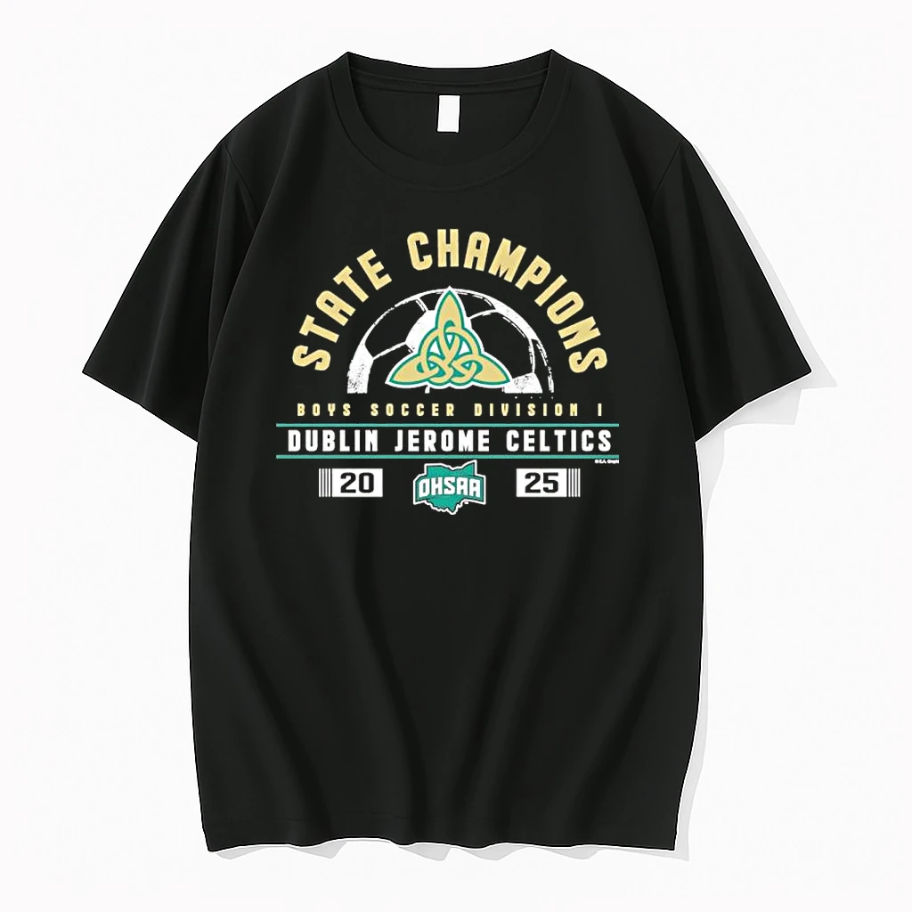 Dublin Jerome Celtics 2025 Ohsaa Boys Soccer D1 State Champions Shirts
