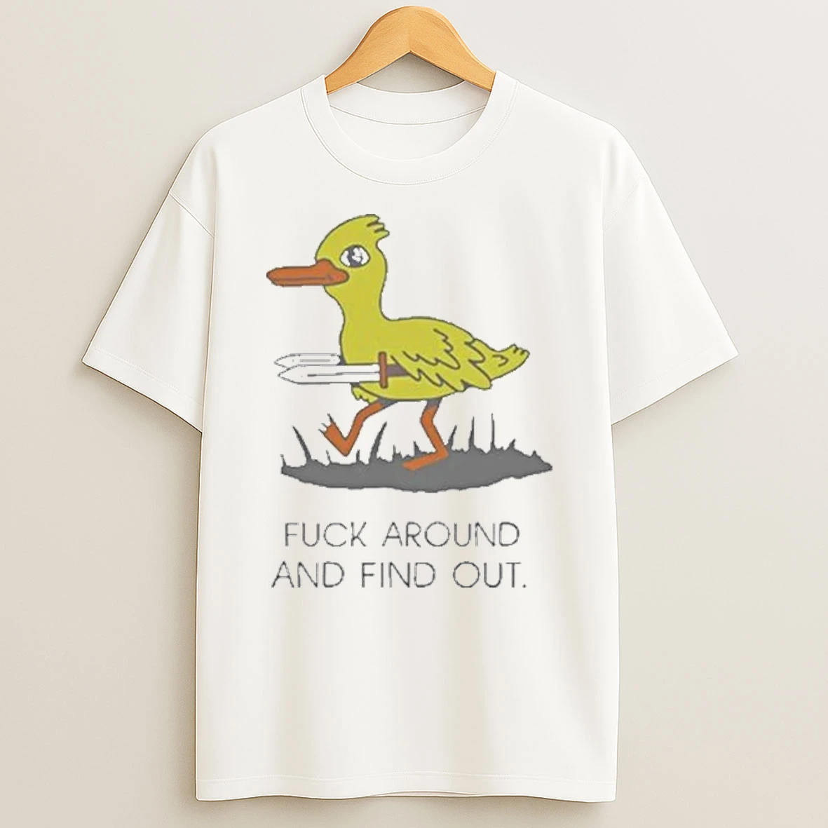 Duck Fck Around And Find Out 2025 Shirts