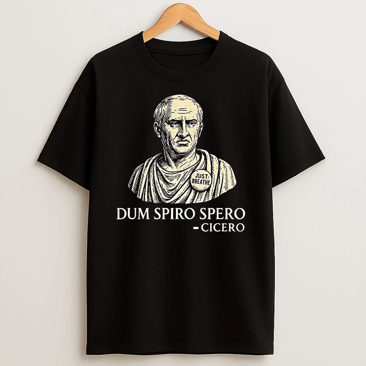 Dum Spiro Spero Cicero Quote While I Breathe I Hope Roman Orator Shirts