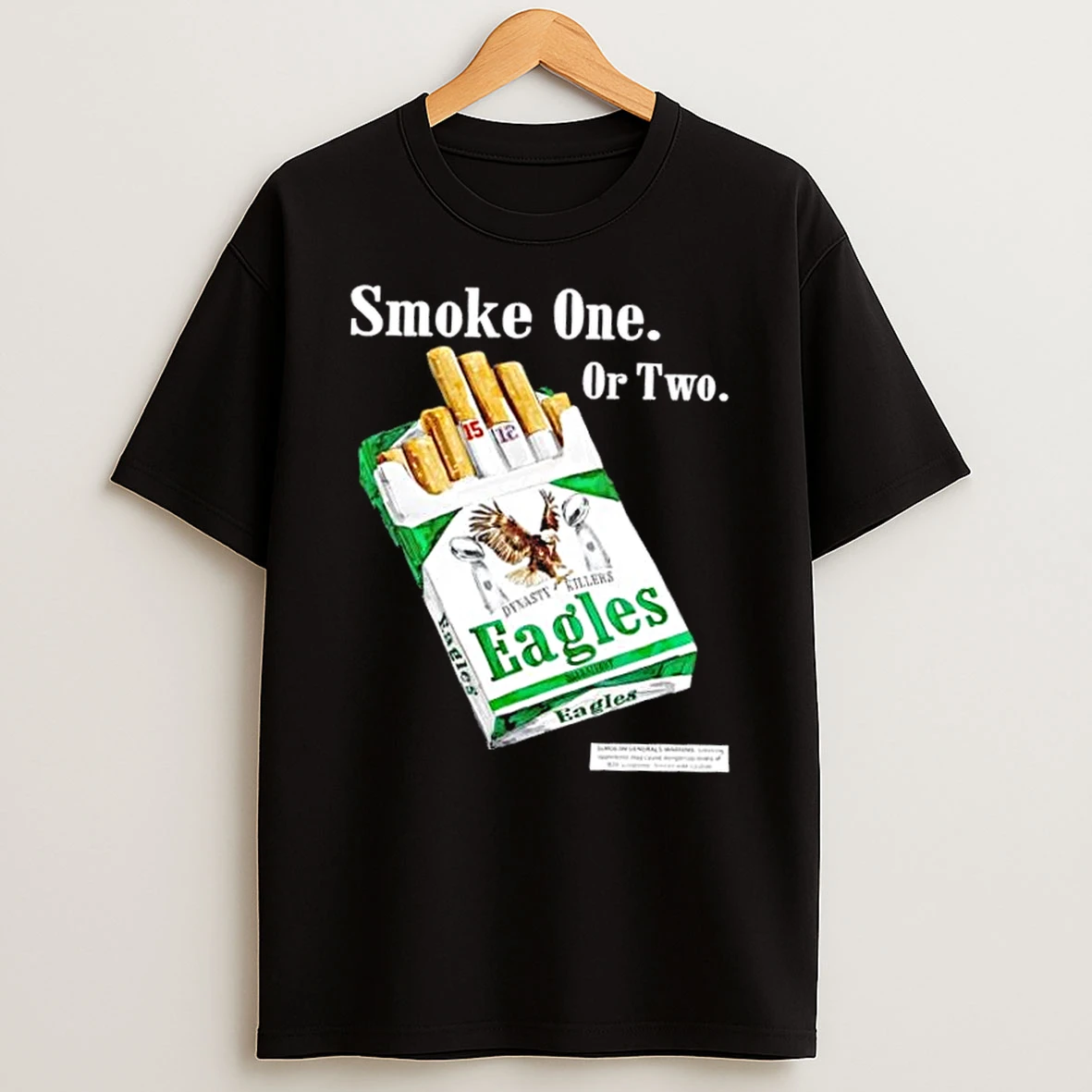 Dynasty Killers Philadelphia Eagles Smoke One Or Two Shirts