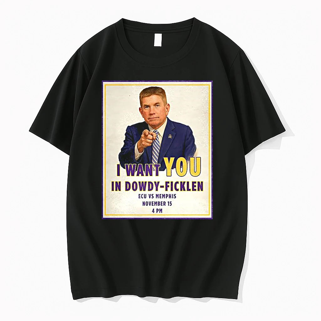 Ecu Football I Want You In Dowdy Ficklen Shirts