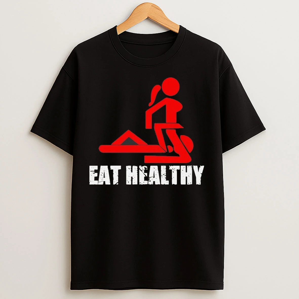 Eat Healthy Eat Pussy T Shirts