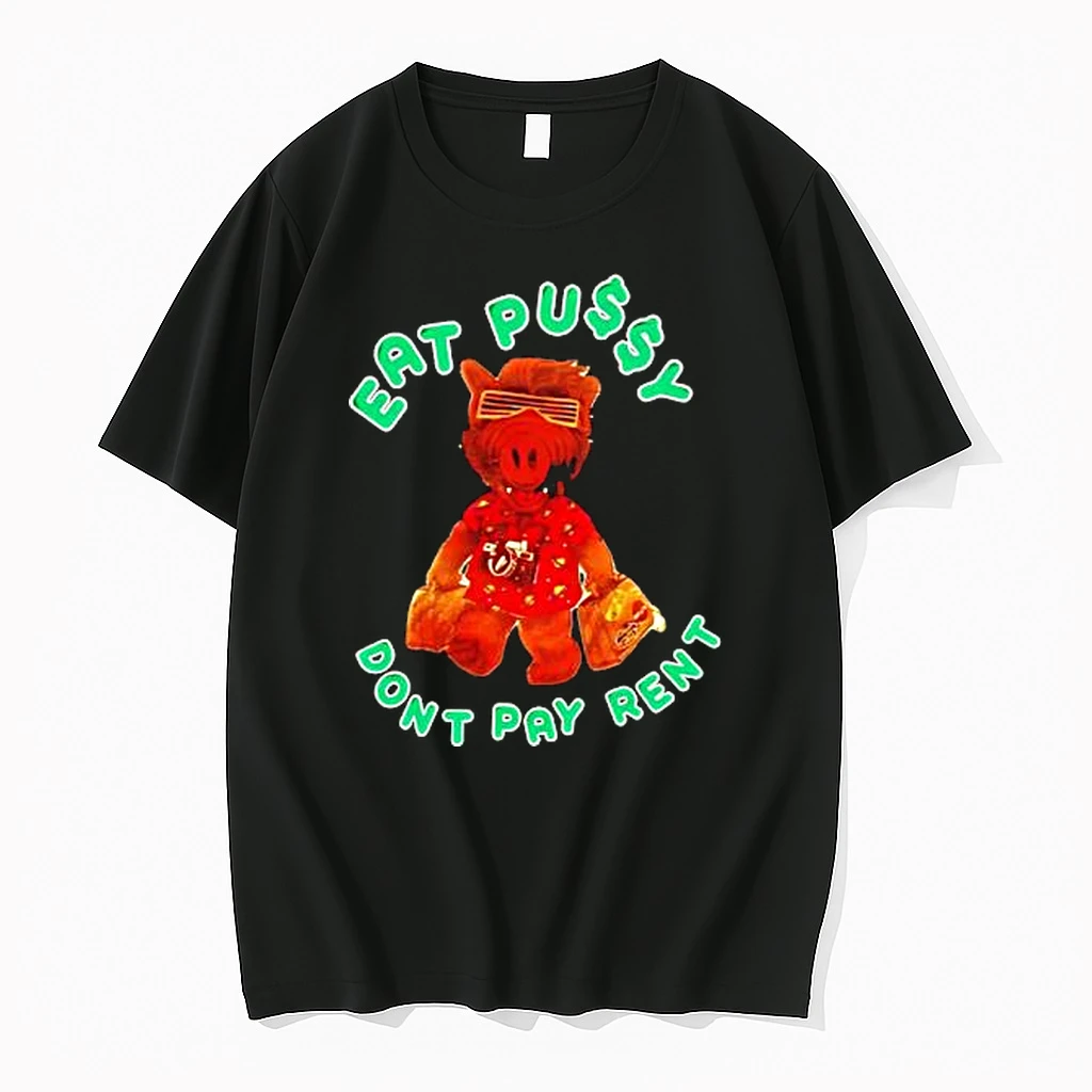 Eat Pussy Dont Pay Rent Shirts