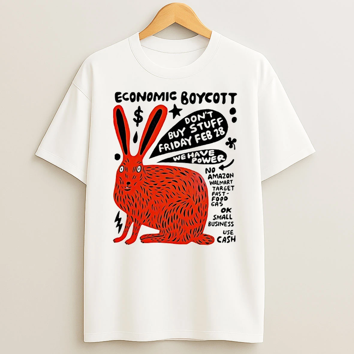 Economic Boycott On Friday February 28th We Have Power Shirts