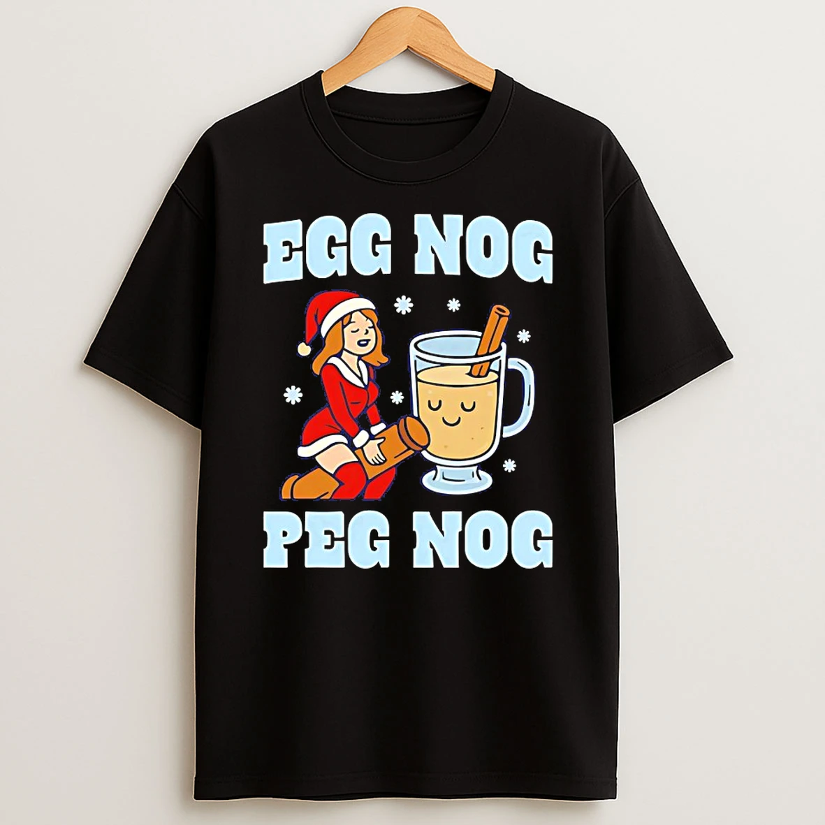 Egg Nog Peg Nog Christmas Shirts