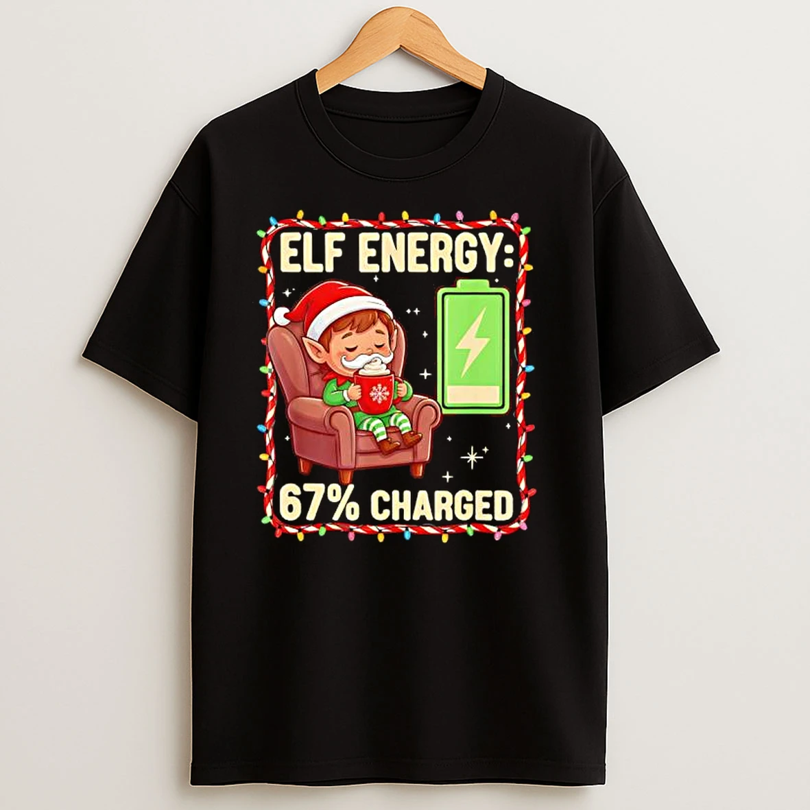 Elf Energy 67 Percent Charged Christmas T Shirts