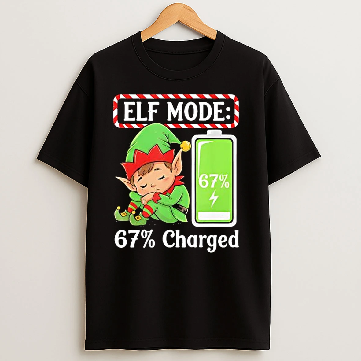 Elf Mode 67 Charged Funny Christmas T Shirts