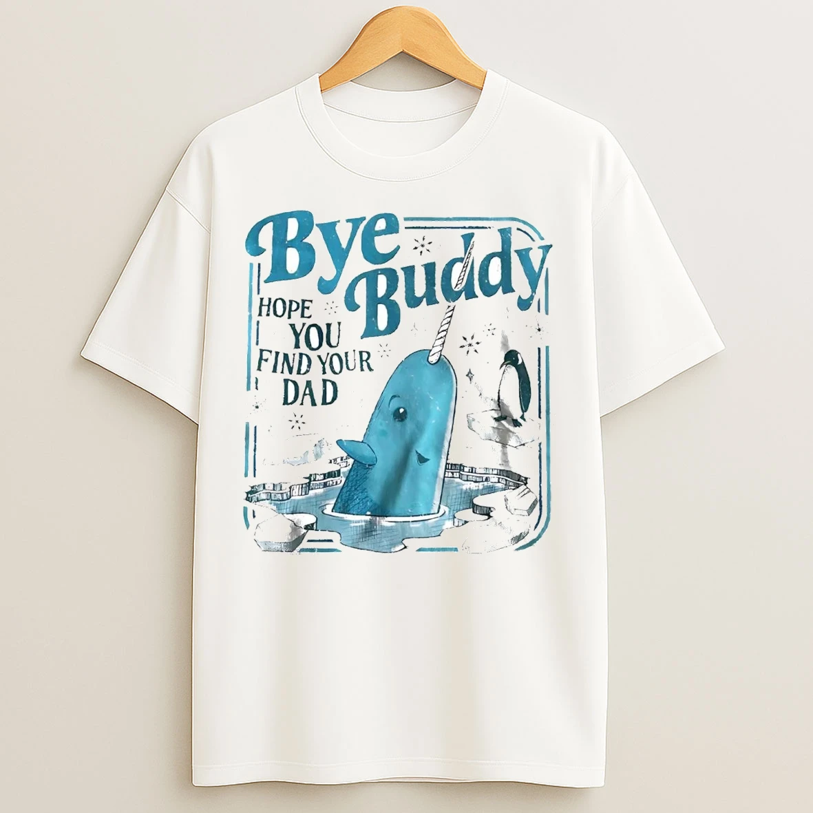 Elf Bye Buddy Hope You Find Your Dad Christmas T Shirts