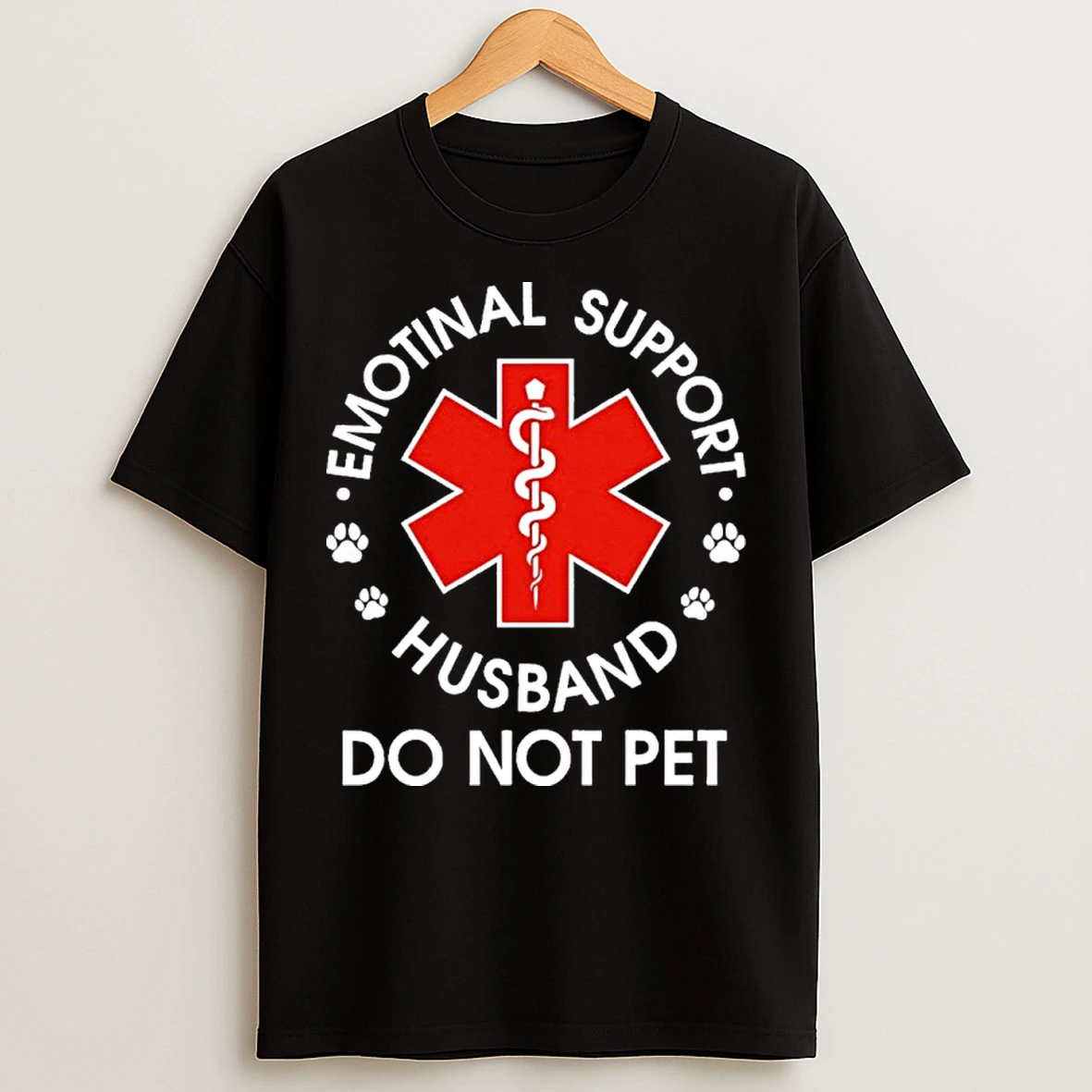 Emotional Support Husband Do Not Pet T Shirts