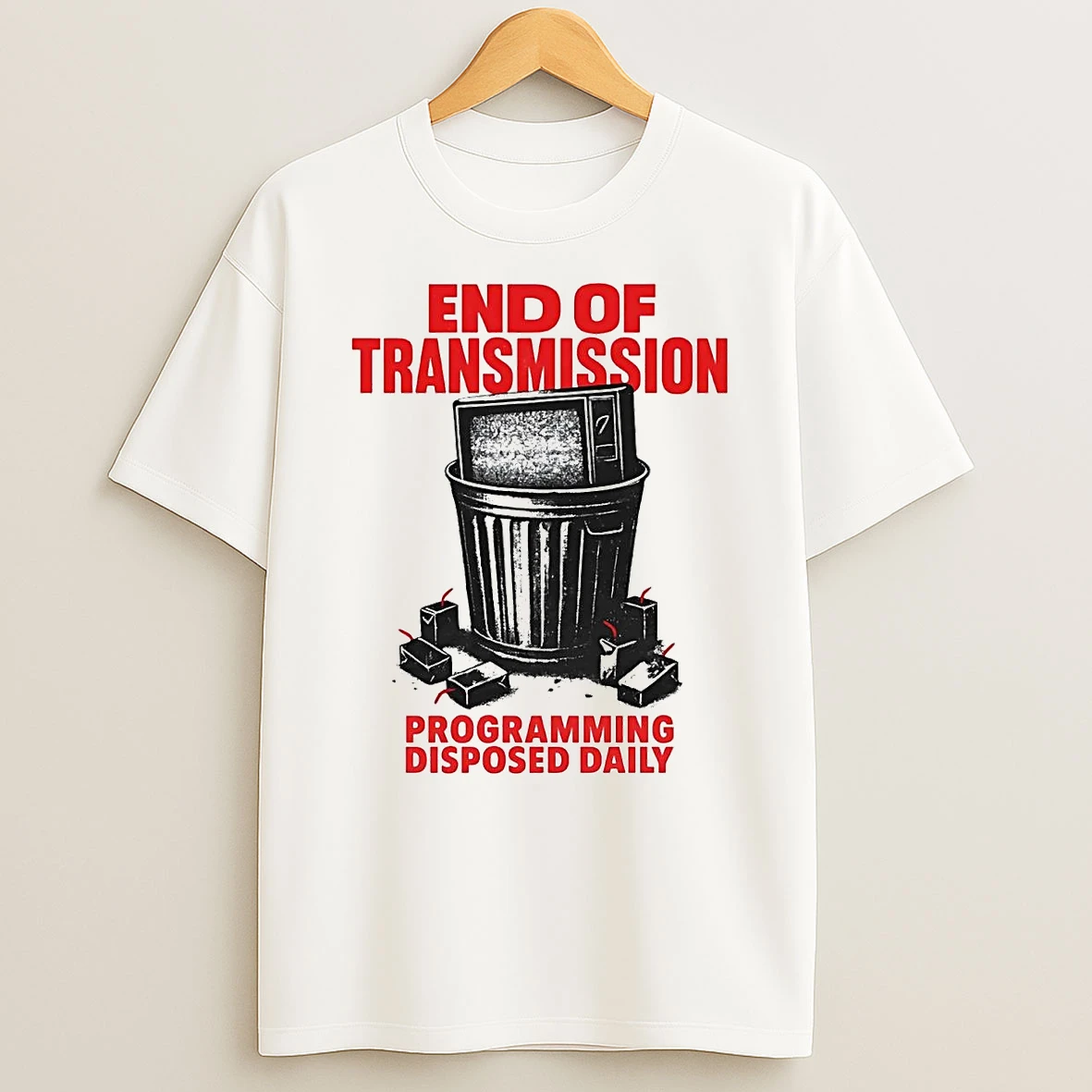 End Of Transmission Programming Disposed Daily Shirts