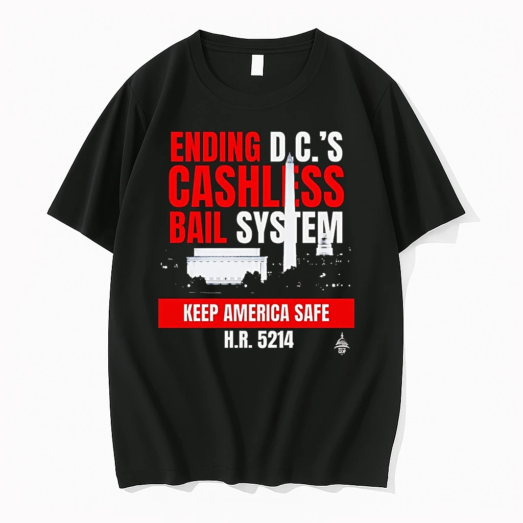 Ending Dcs Cashless Bail System Keep America Safe Shirts