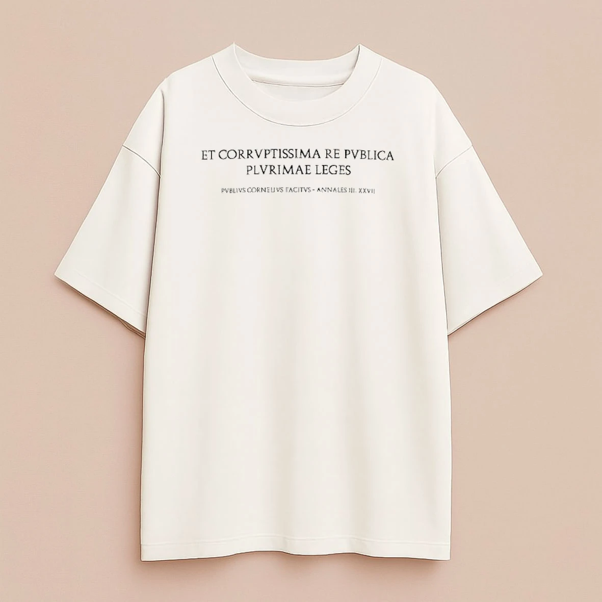 Et Corruptissima Re Pvblica Plvrimae Leges Pvblivs Cornelivs Tacitvs Annales Premium Shirt Sweater