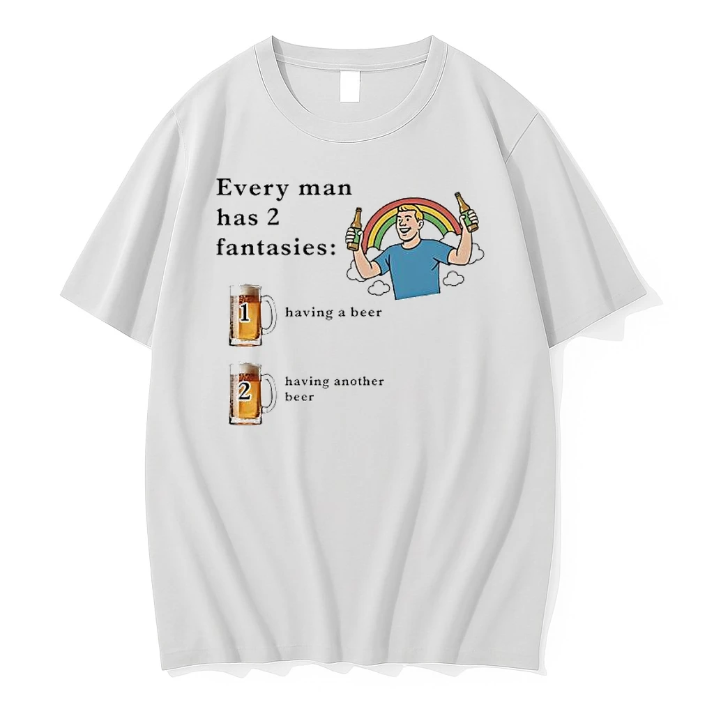 Every Man Has 2 Fantasies Having A Beer Having Another Beer Rainbow Men Shirts