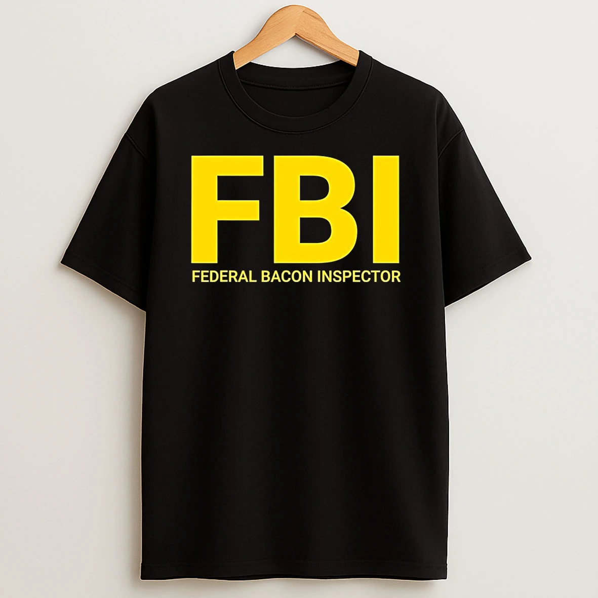 Fbi Federal Bacon Inspector Shirts