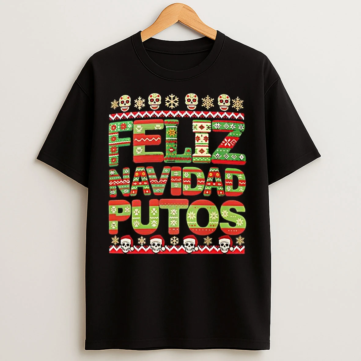 Feliz Navidad Putos Christmas T Shirts