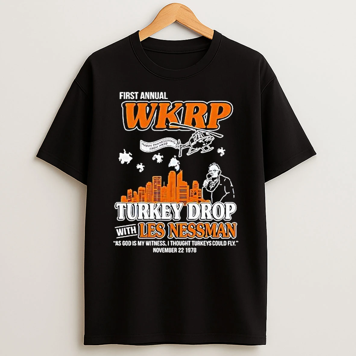 First Annual Thanksgiving Day Turkey Drop With Les Nessman Shirts