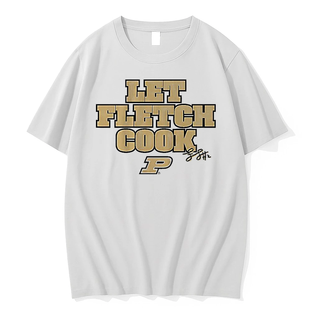 Fletcher Loyer Purdue Boilermakers Basketball Let Fletch Cook Signature Shirts
