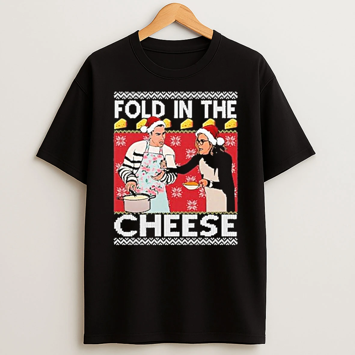 Fold In The Cheese Schitts Creek Christmas Shirts