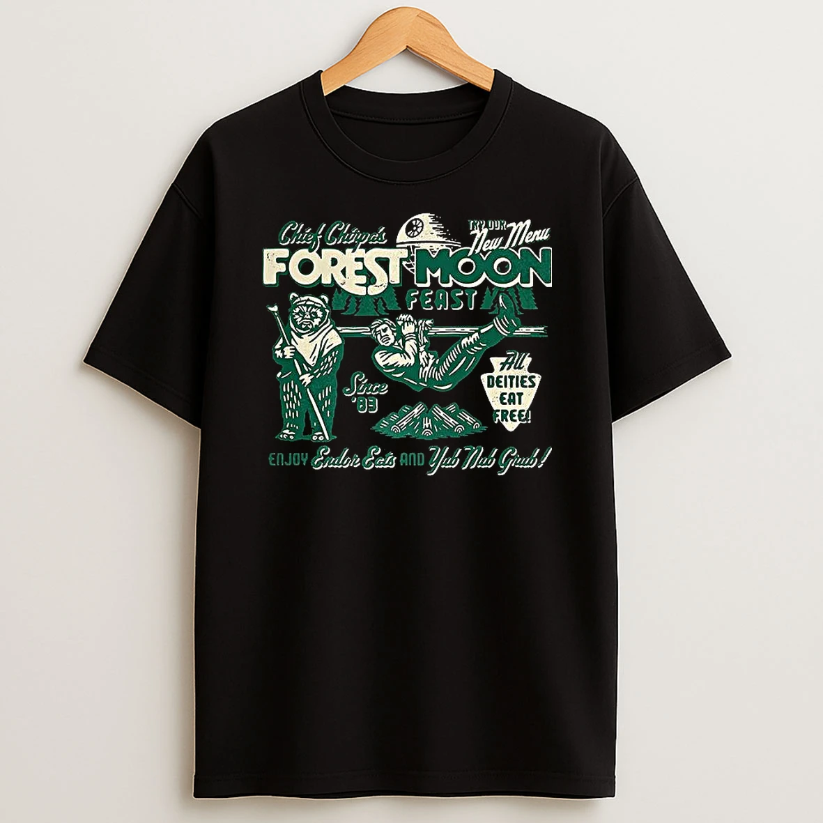 Forest Moon Feast Since 83 Enjoy Endor Eats And Ya Nad Grub Shirts