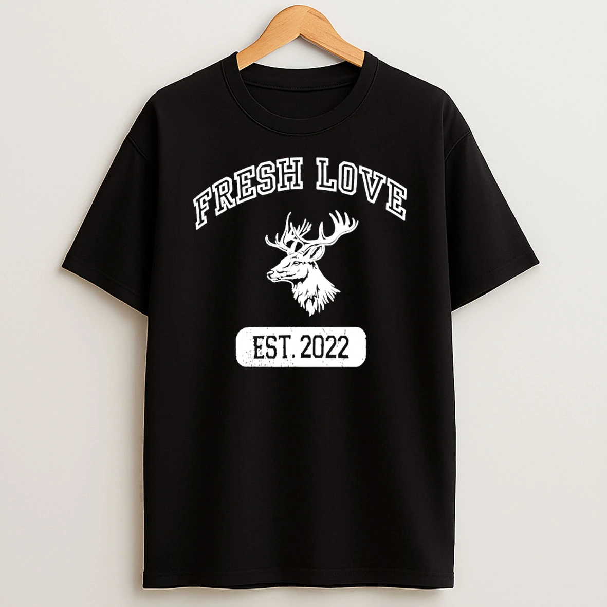 Fresh Love Est 2022 Shirts