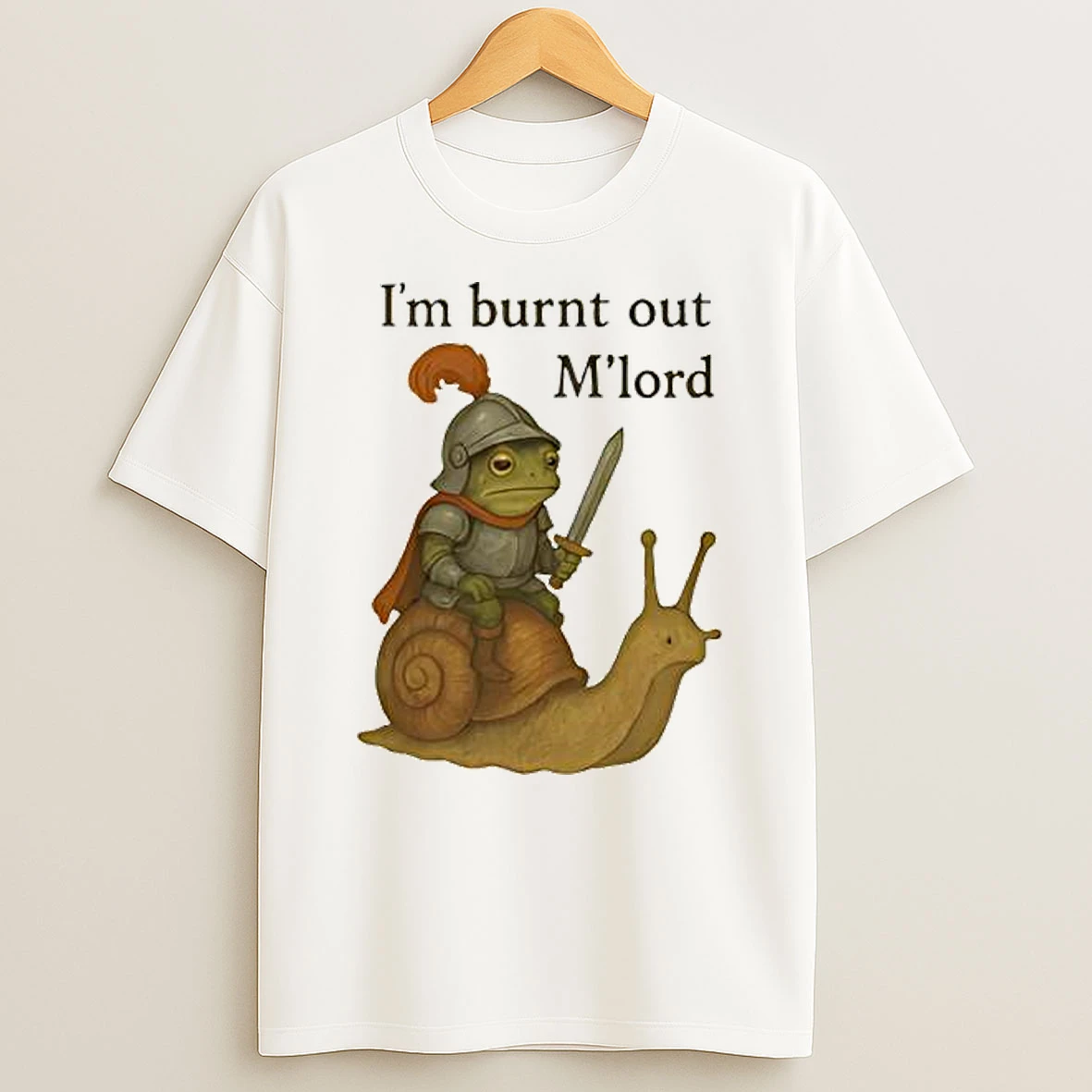 Frog Knight On A Snail Im Burnt Out Mlord Shirts