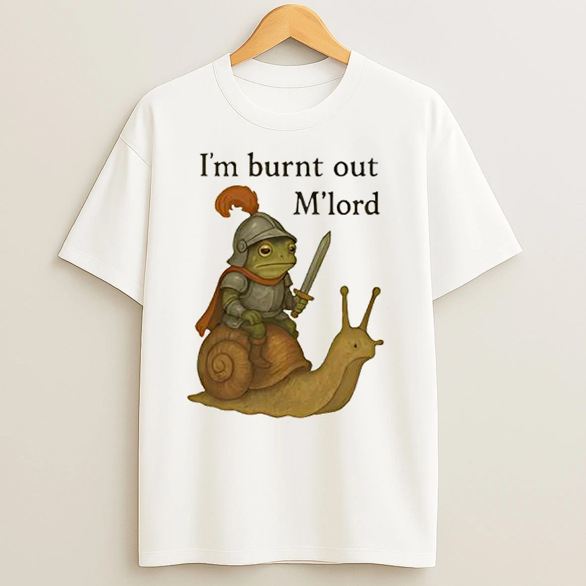 Frog Knight On A Snail Im Burnt Out Mlord T Shirts