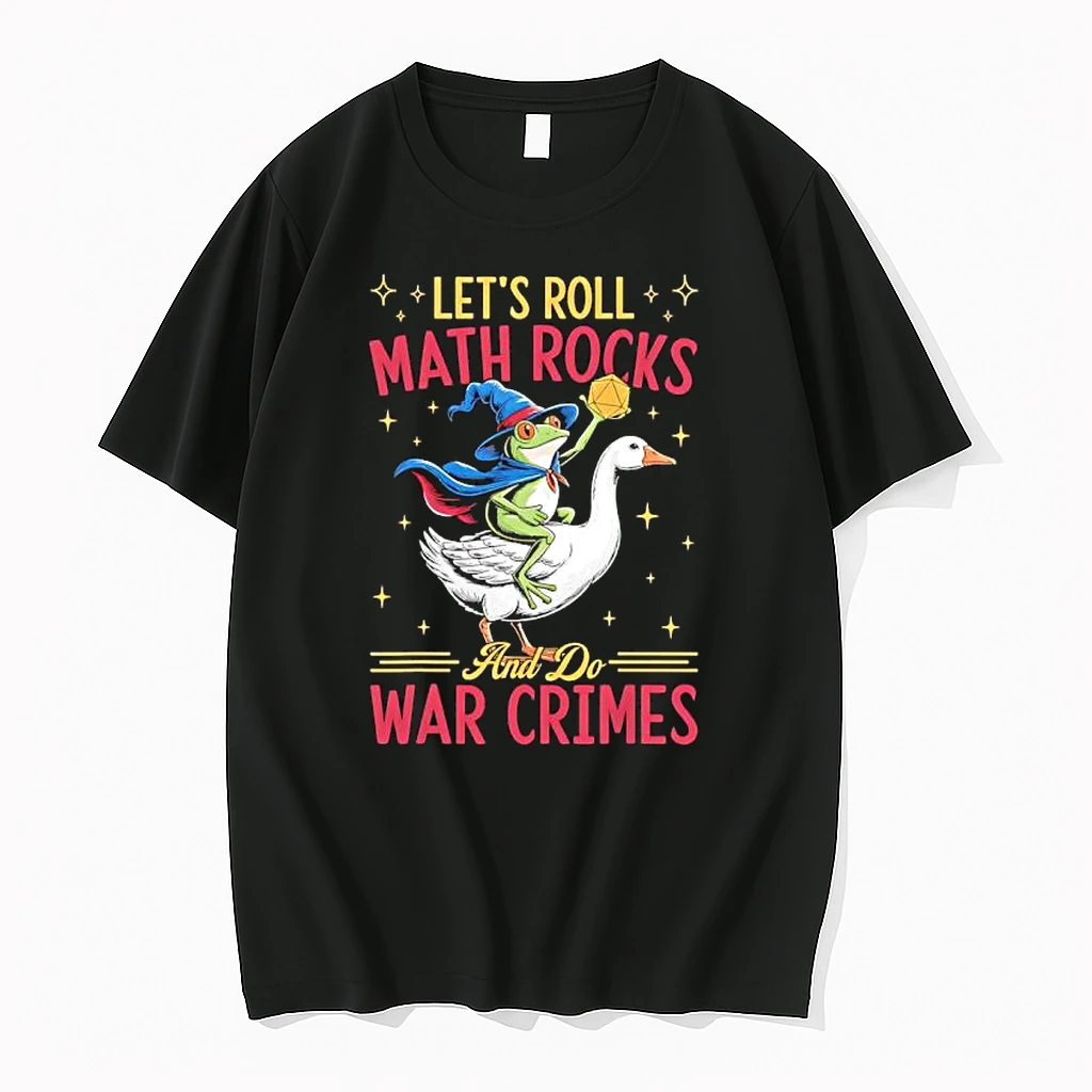Frog Wizard Chaotic Goose Rider Lets Roll Math Rocks And Do War Crimes Graphic Shirts