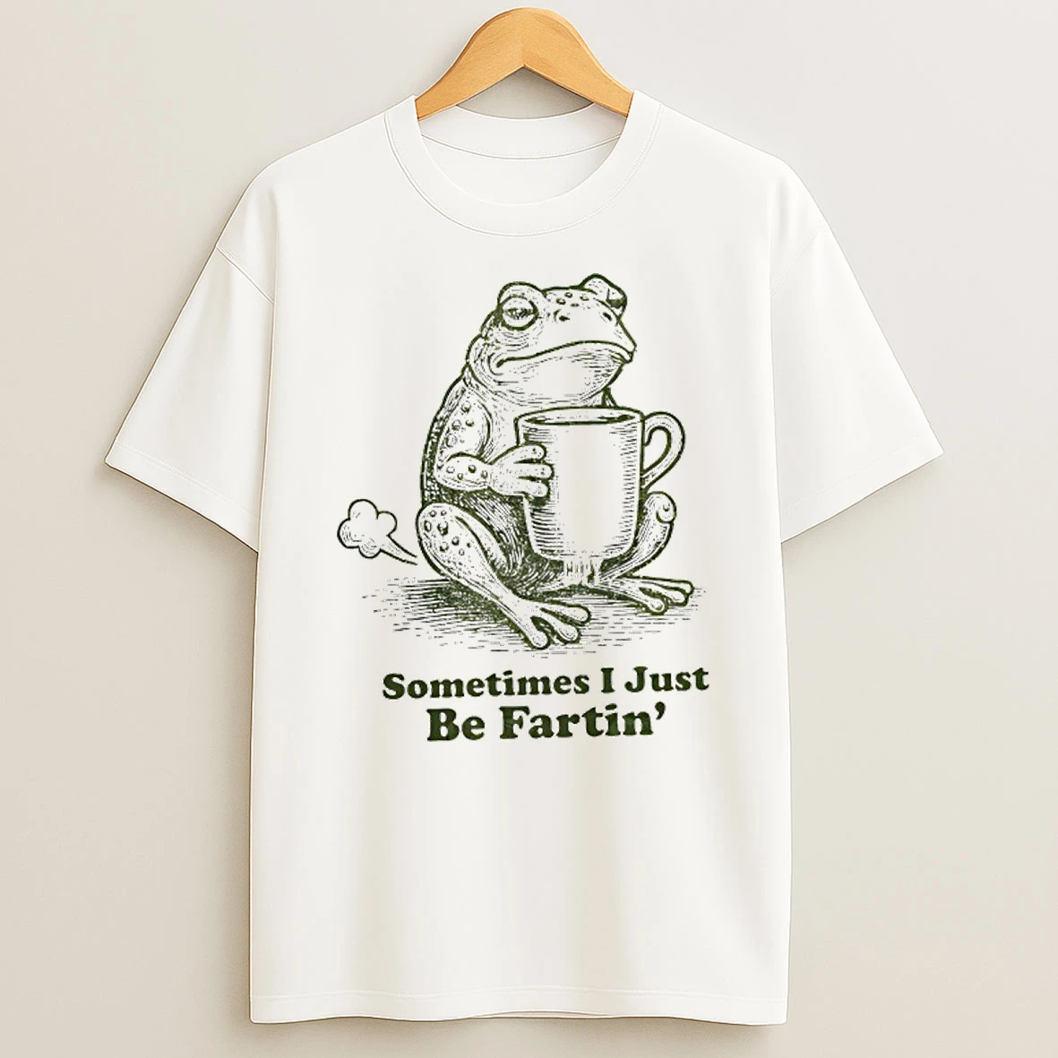 Frog Sometimes I Just Be Fartin Shirts