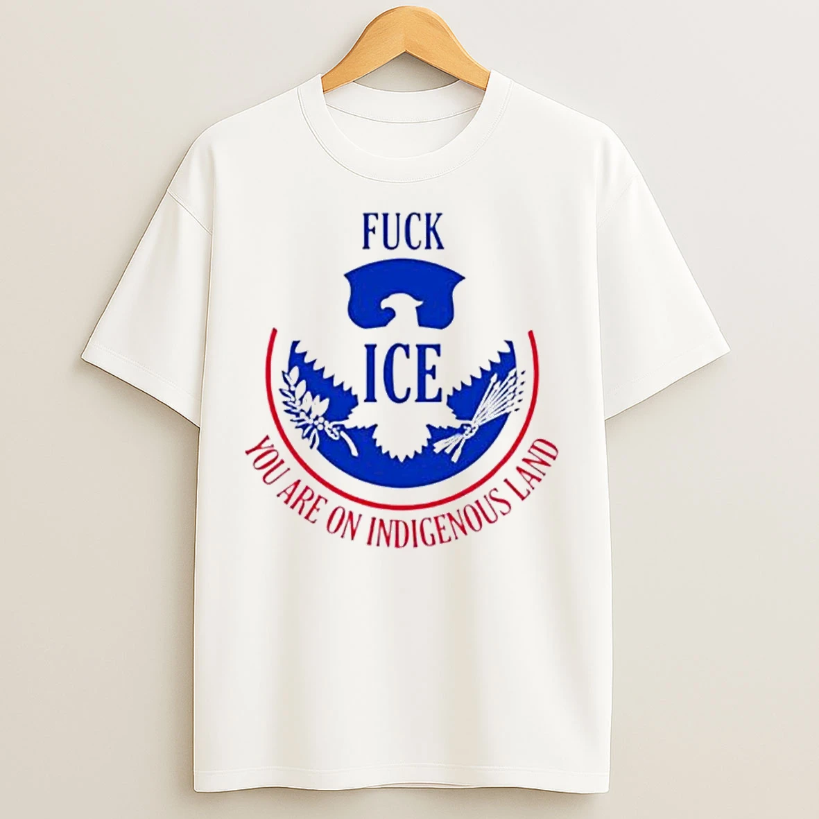 Fuck Ice You Are On Indigenous Land T Shirts