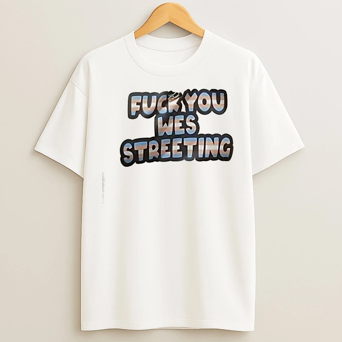 Fuck You Wes Streeting Transgender Pride Flag T Shirts