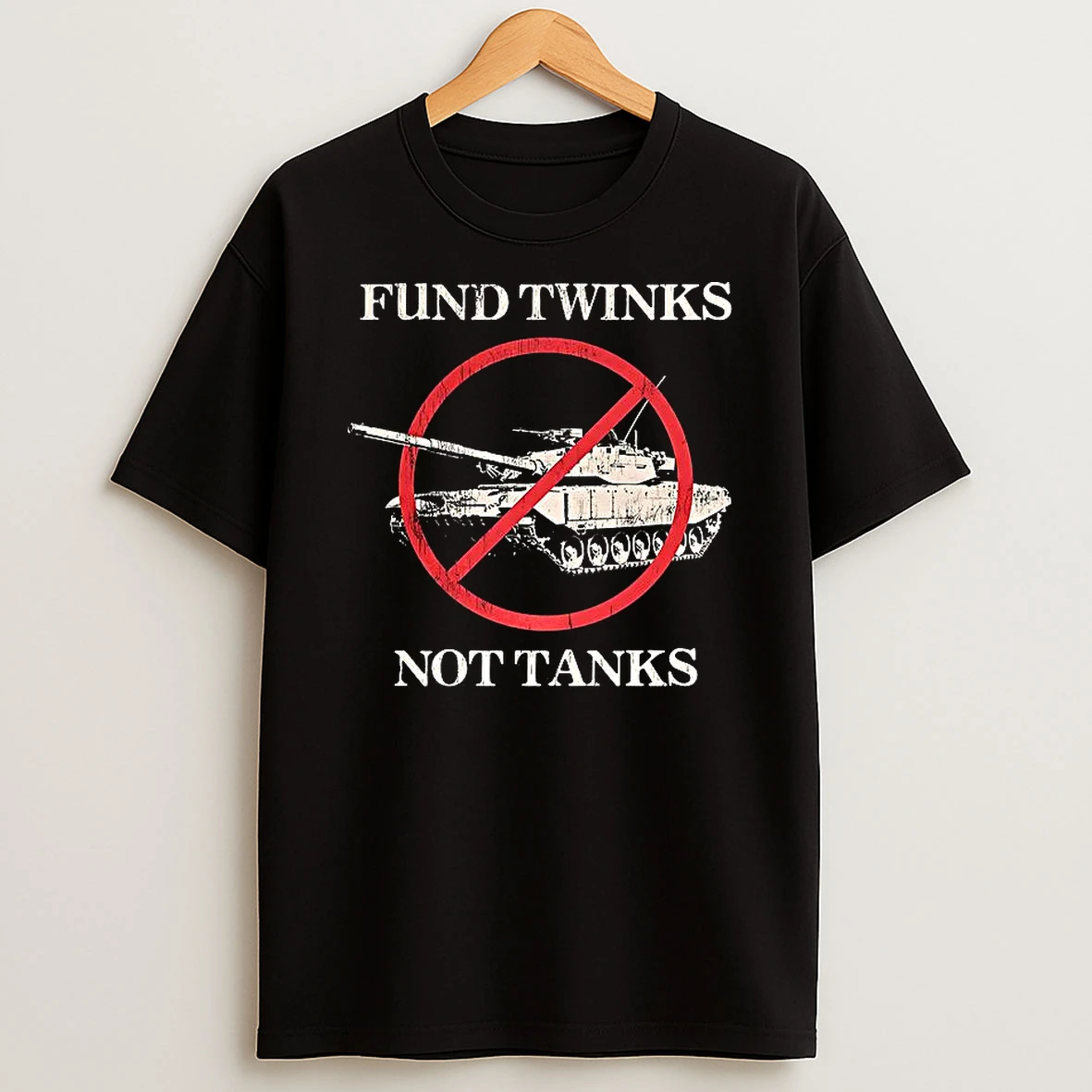 Fund Twinks Not Tanks Shirts