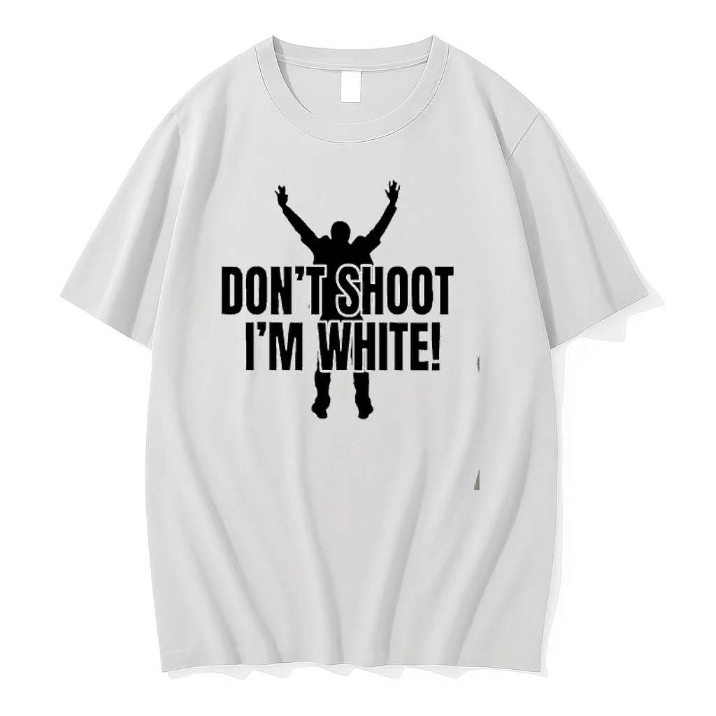 Funny Dont Shoot Im White Shirts