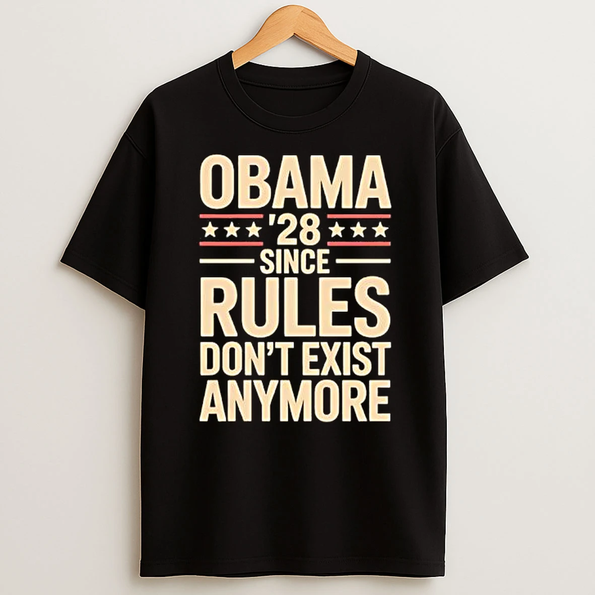 Funny Obama 2028 Since Rules Dont Exist Anymore Shirts