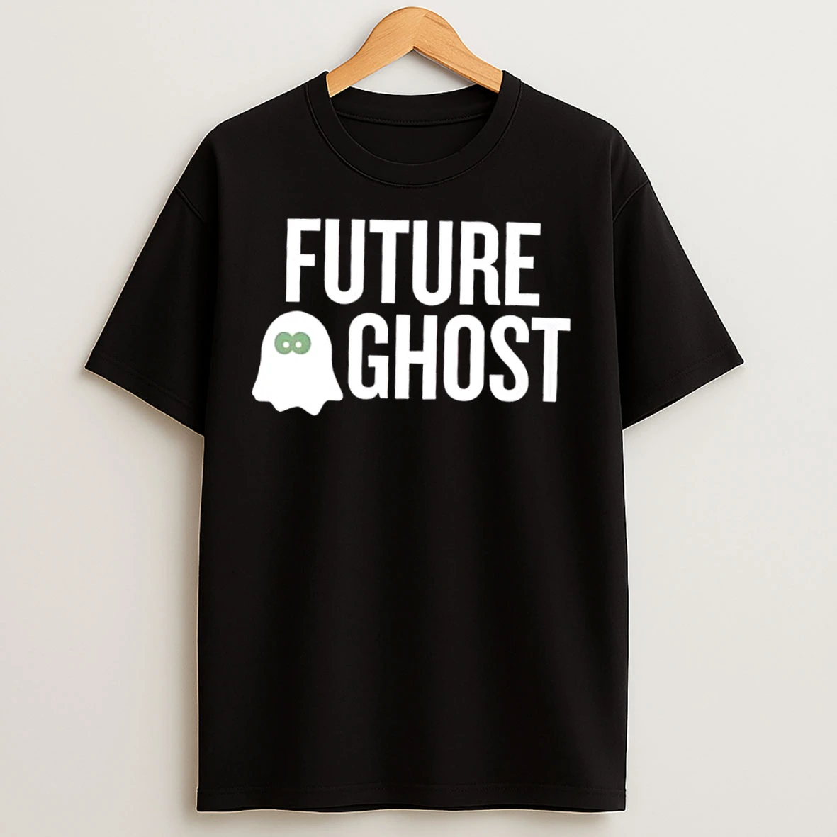 Future Ghost Dark Humor T Shirts