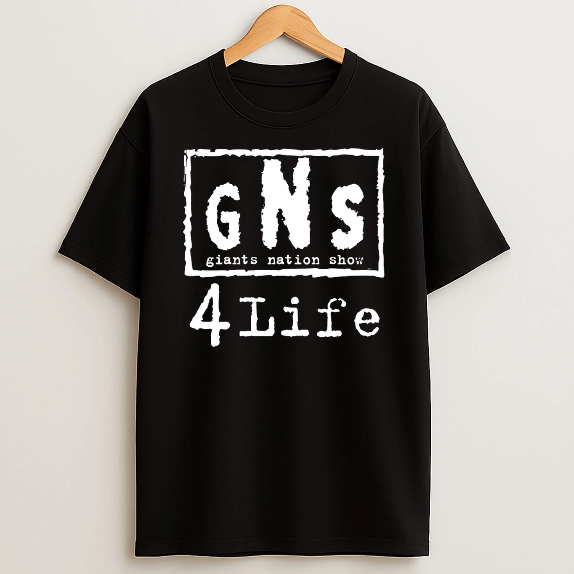 Gns Giants Nation Show 4 Life Shirts