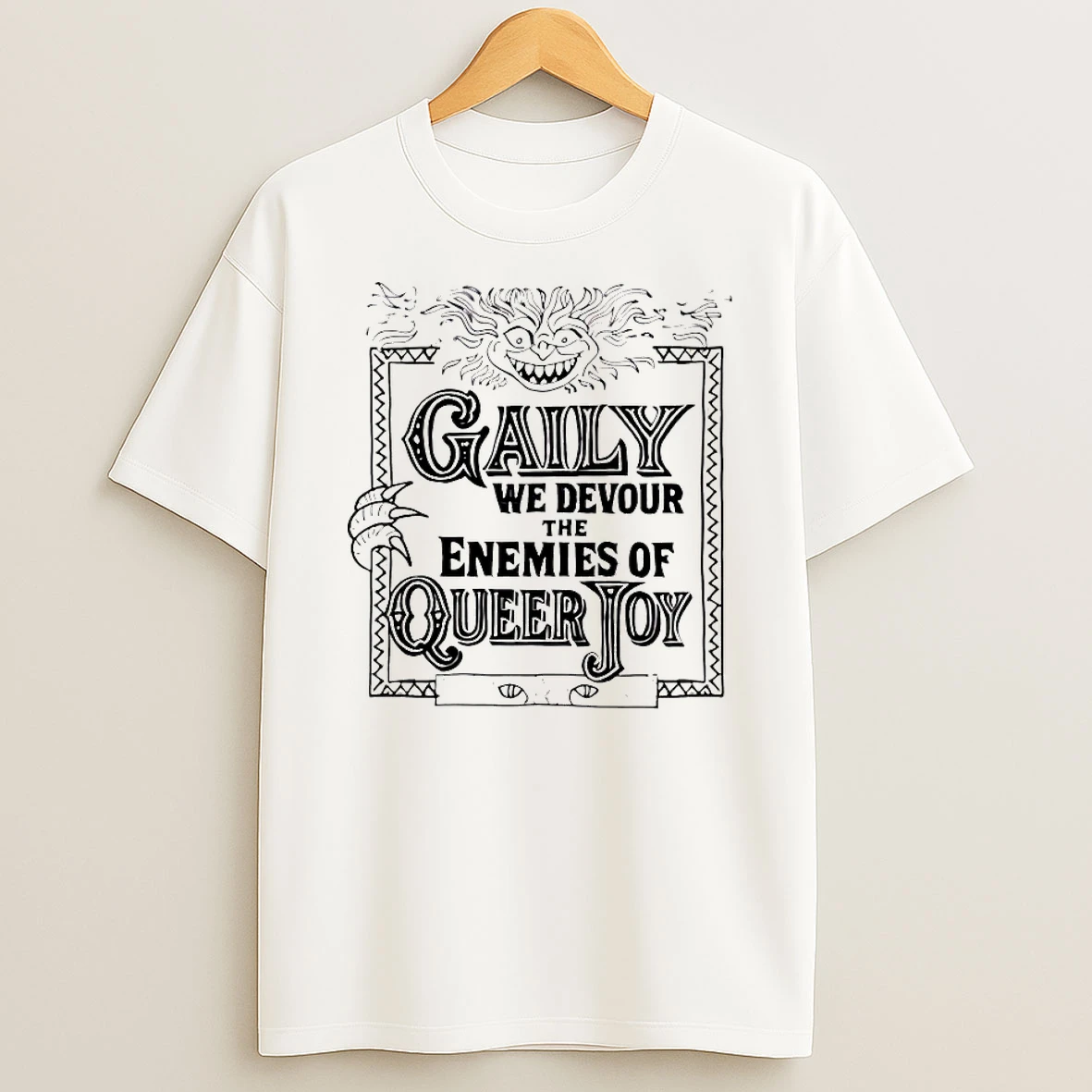 Gaily We Devour The Enemies Of Queer Joy Shirts