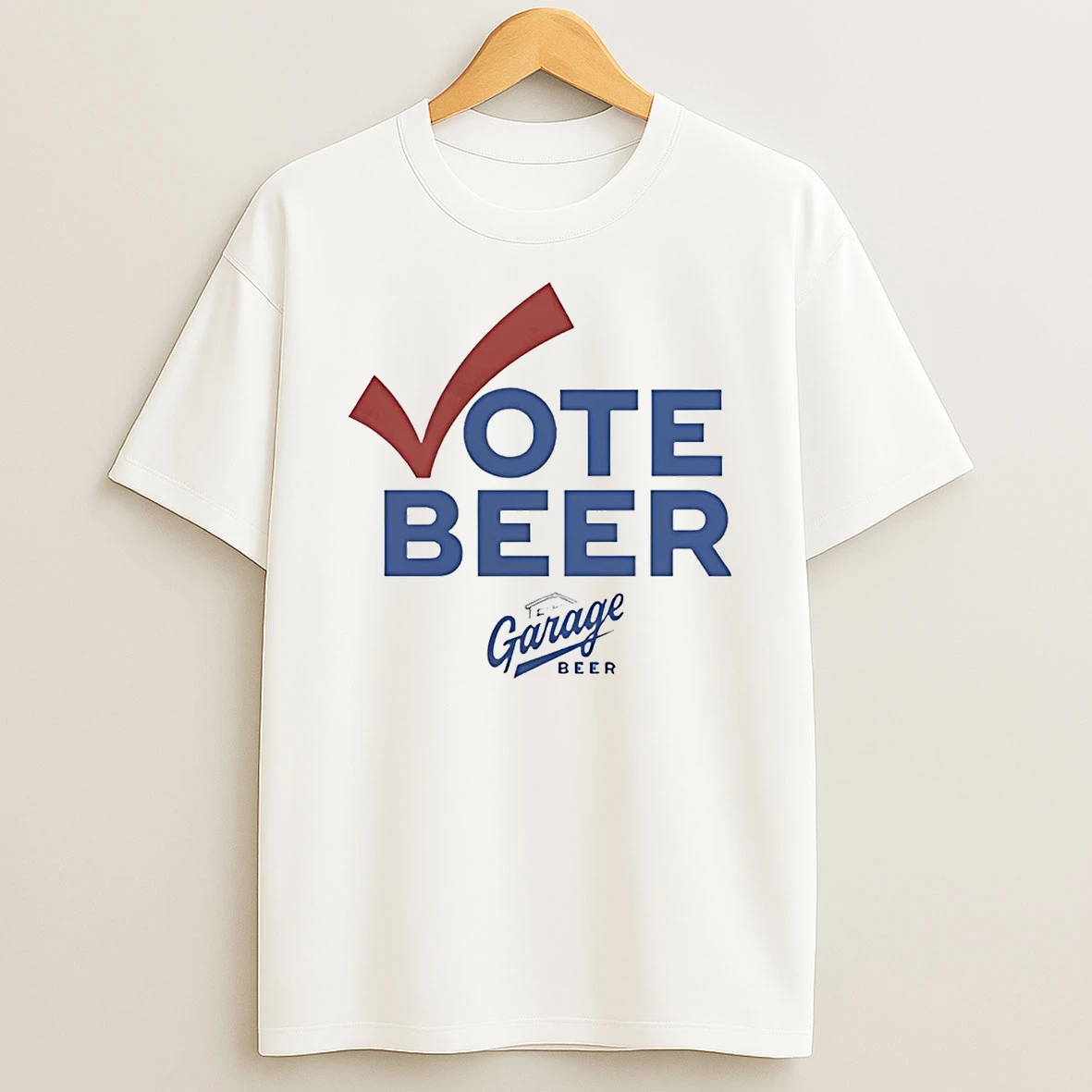 Garage Beer Vote Beer Shirts