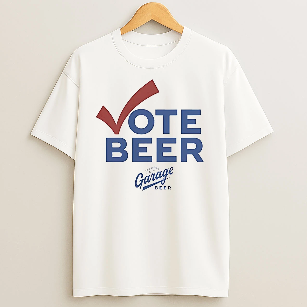 Garage Beer Vote Beer T Shirts