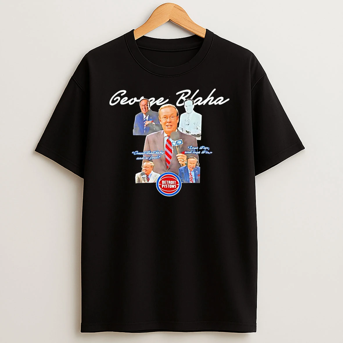 George Blaha Detroit Pistons Count That Baby And A Foul Shirts