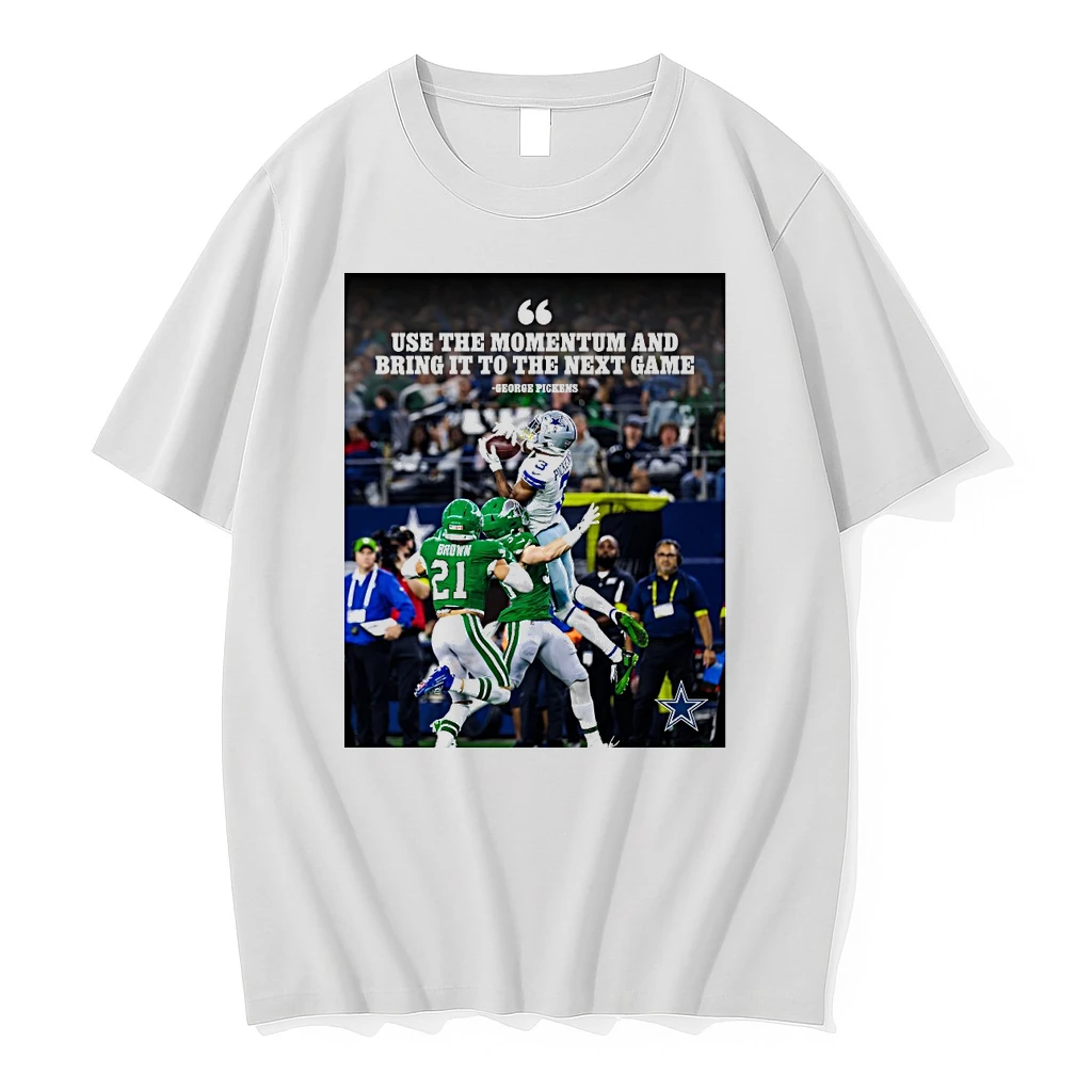 George Pickens Dallas Cowboys Use The Momentum And Bring It To The Next Game Shirts